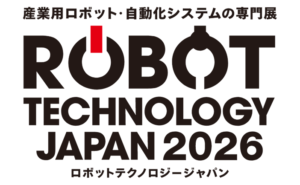 ロボットテクノロジージャパン2026
